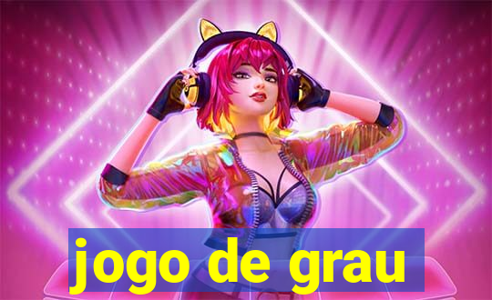 jogo de grau